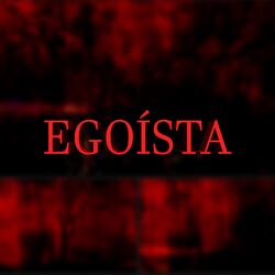 Egoista