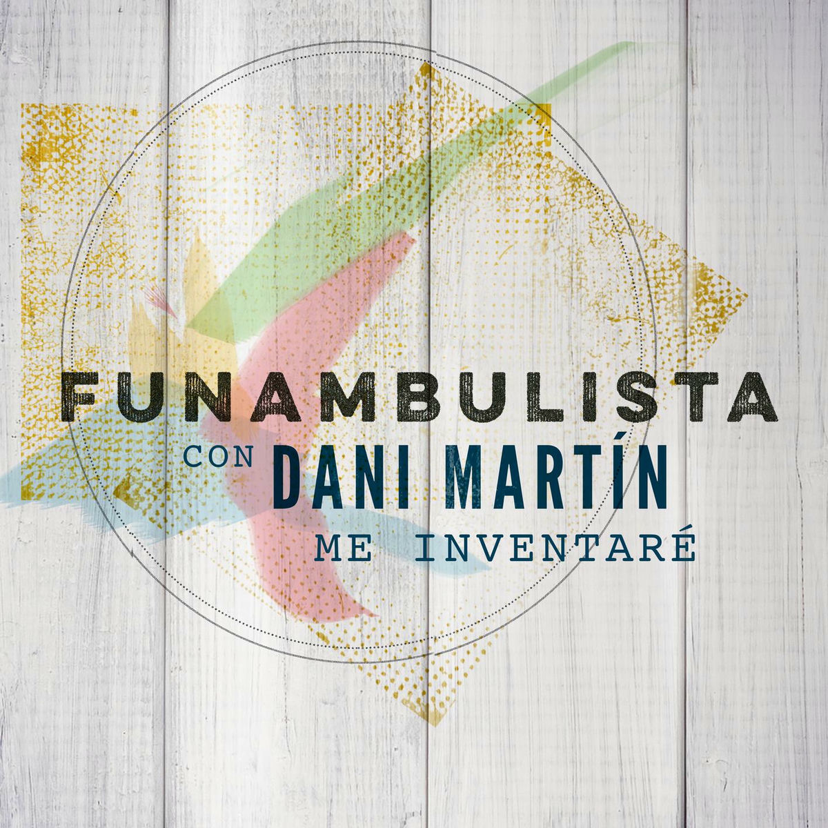 Album cover of Me Inventaré (with Dani Martin) (Versión 2018)