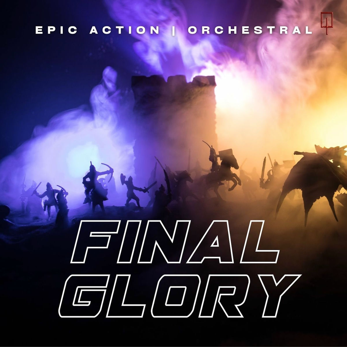 Album cover of Final Glory: Epic Action Trailers