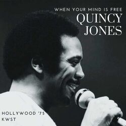When Your Mind Is Free (Live Hollywood '75)