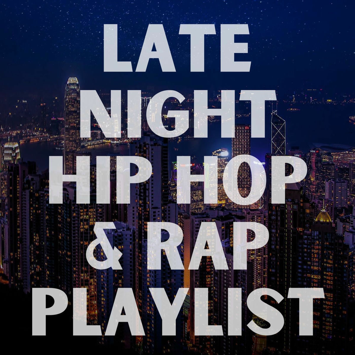 Album cover of Late Night Hip Hop & Rap Playlist