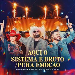 Cover of Aqui o Sistema é Bruto / Pura Emoção