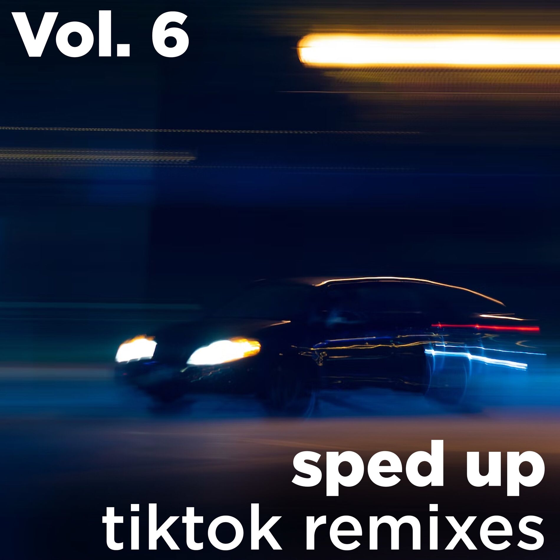Album cover of Sped up Tiktok Remixes, Vol. 6