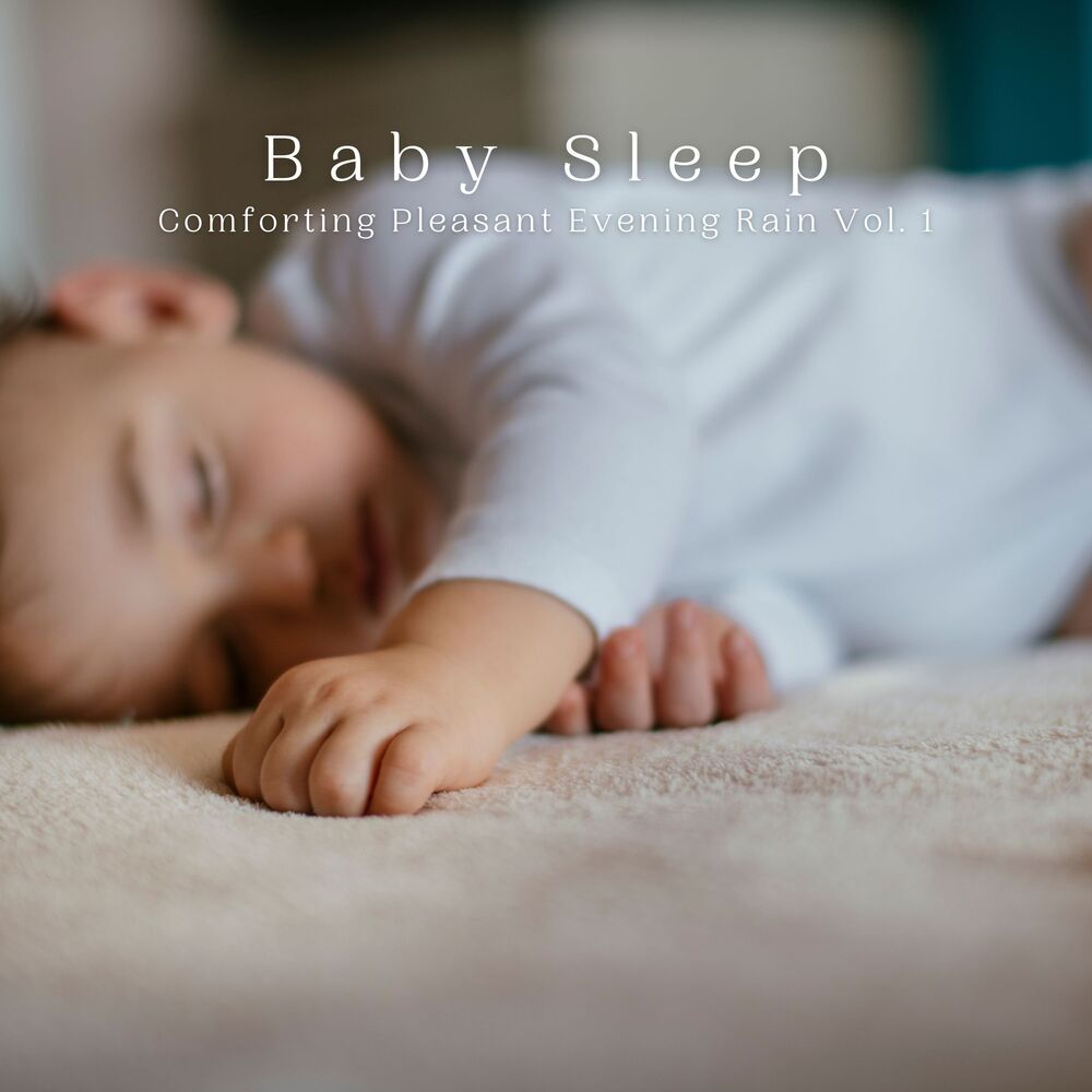 Picture of Baby Sleep: Comforting Pleasant Evening Rain Vol. 1