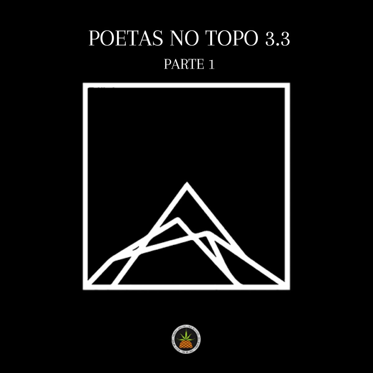 Album cover of Poetas No Topo 3.3, Pt. 1