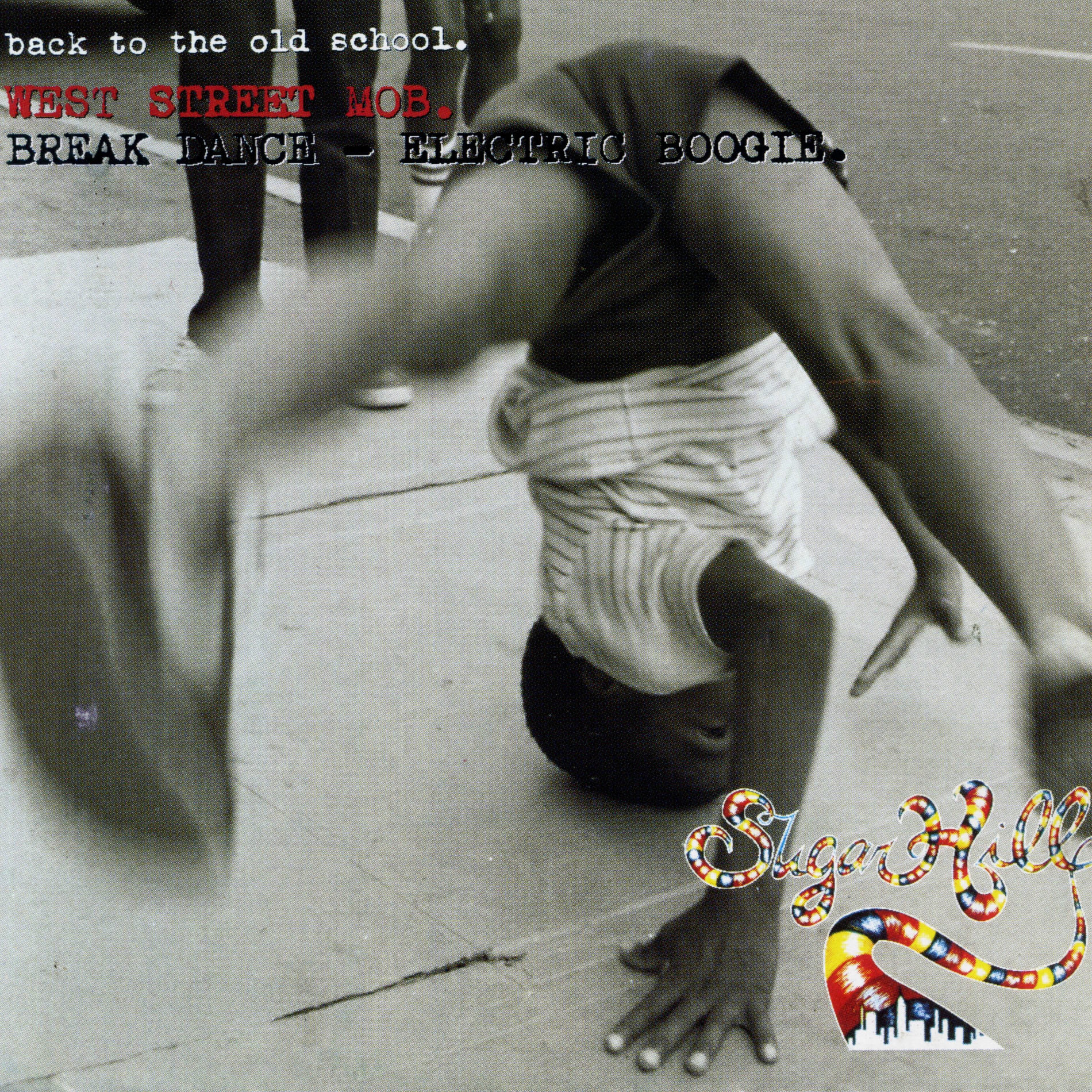 West Street Mob - Break Dance - Electric Boogie | Deezer