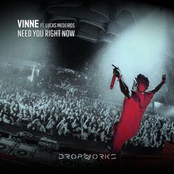 NEED YOU RIGHT NOW