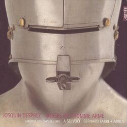 Cover of J. Desprez: Missas l'homme armé - Desprez Recordings, Vol. 6