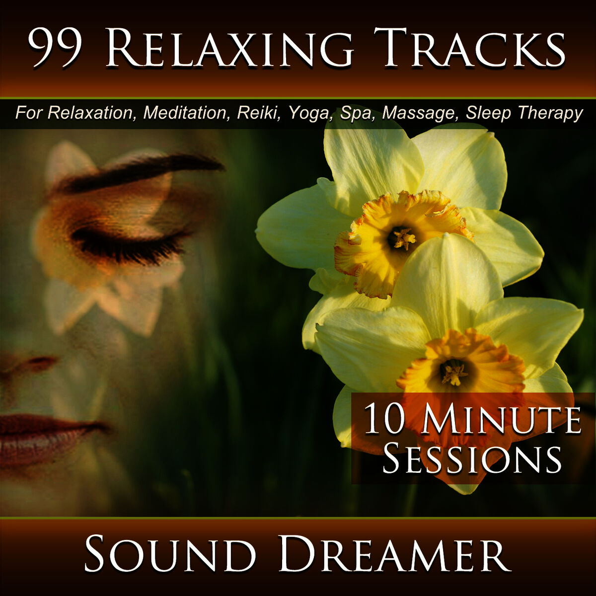 Album cover of 99 Relaxing Tracks (10 Minute Sessions) For Relaxation, Meditation, Reiki, Yoga, Spa, Massage and Sleep Therapy