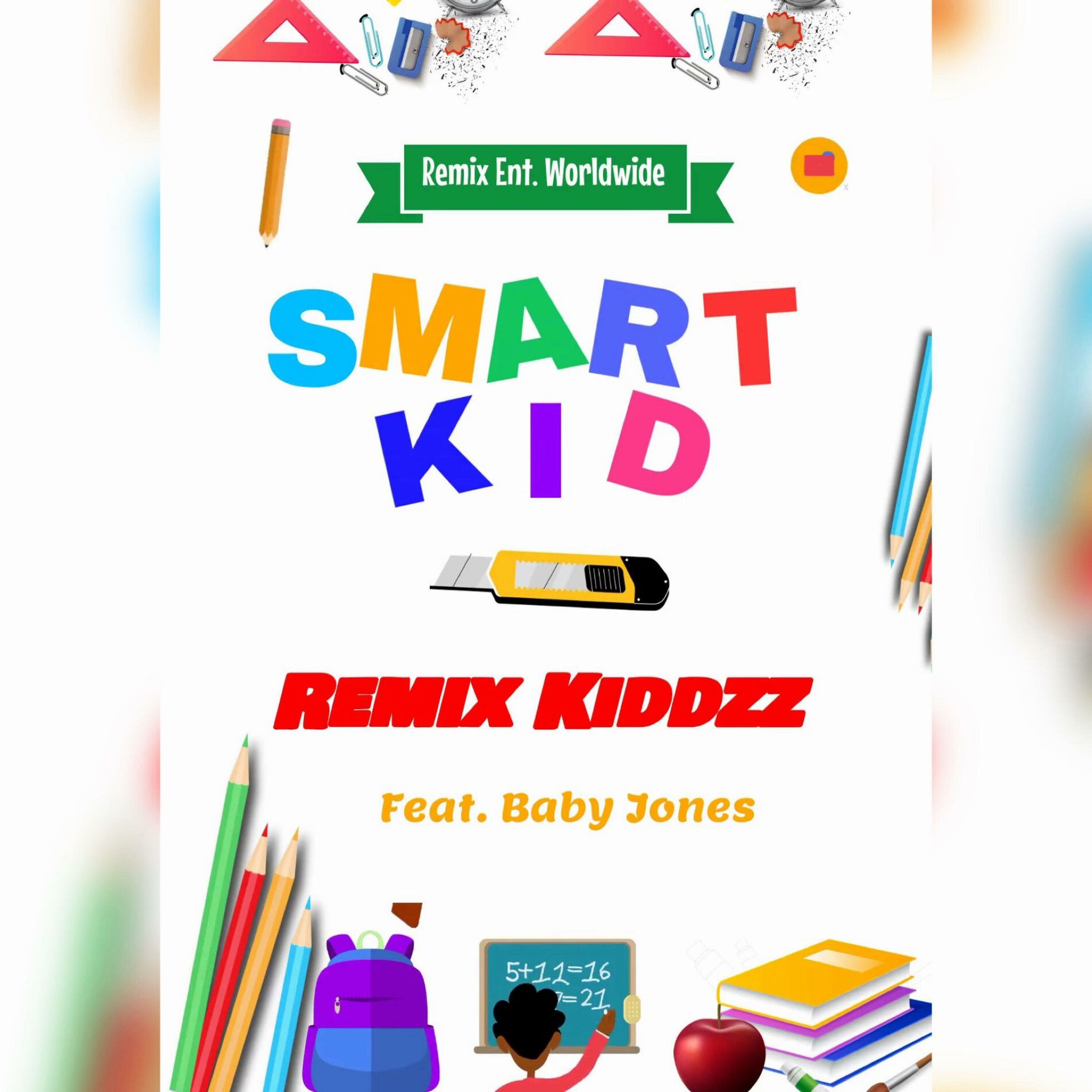 Album cover of Smart Kid (feat. Dj Suede The Remix God & Baby Jones)