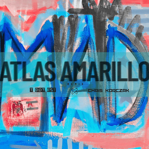 ATLAS AMARILLO (Chris Korczak Remix)