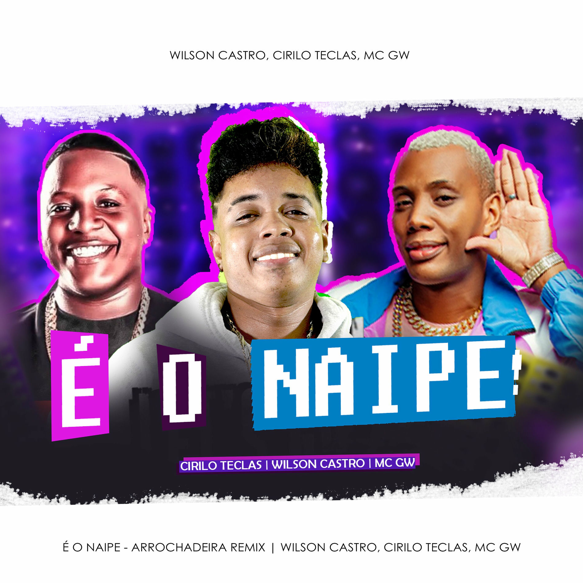 Album cover of É o Naipe - Arrochadeira Remix