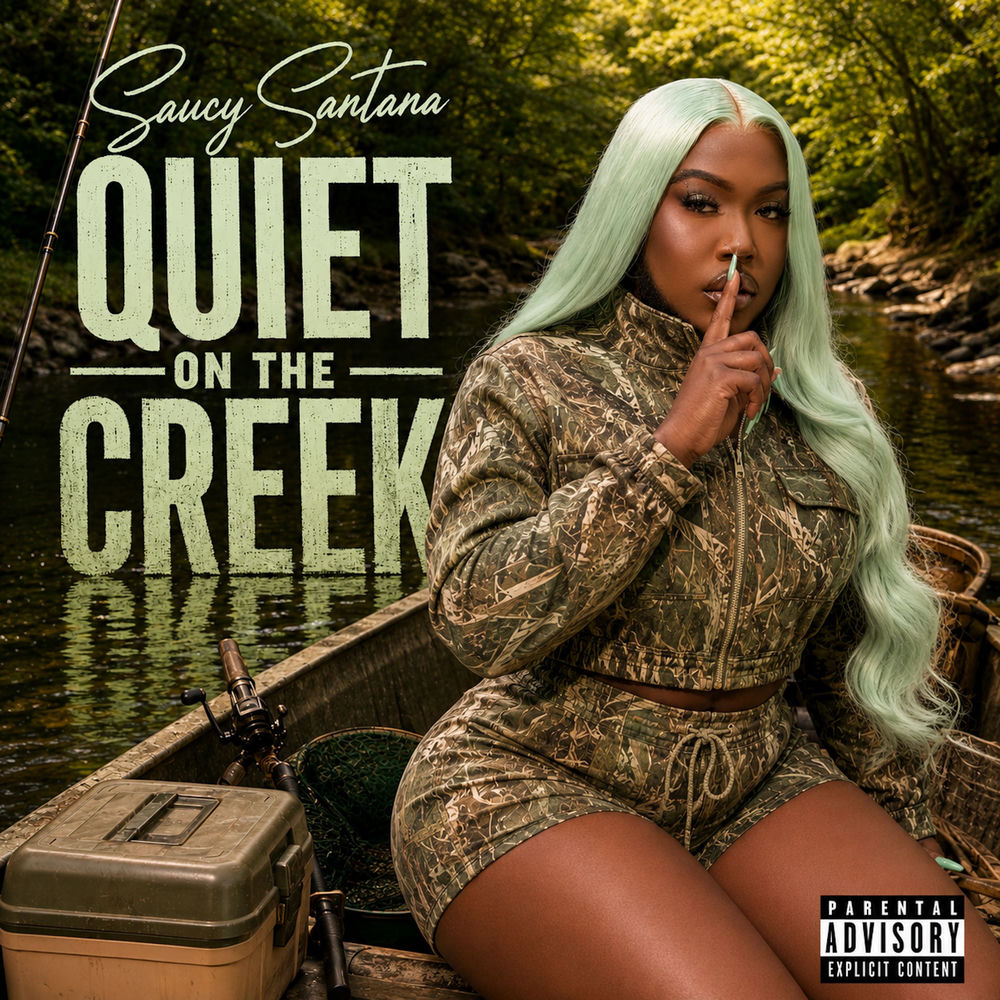 Saucy Santana - Quiet On The Creek