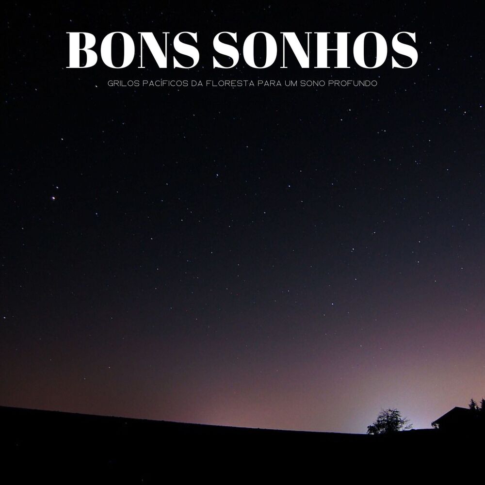 Picture of Bons Sonhos: Grilos Pacíficos Da Floresta Para Um Sono Profundo