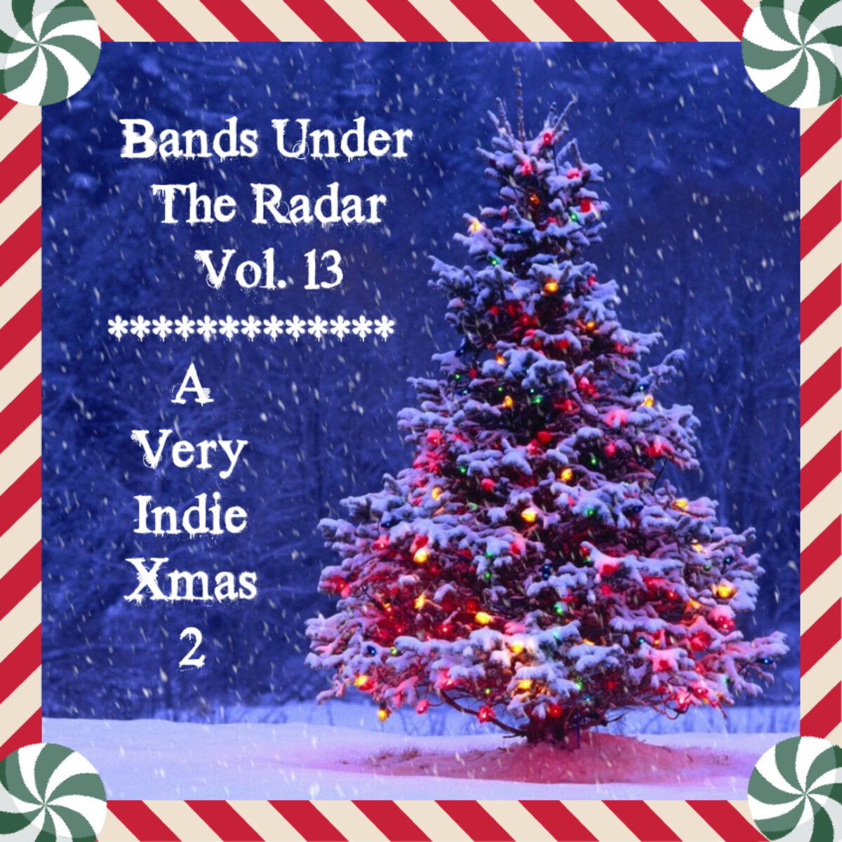 Album cover of Bands Under the Radar, Vol. 13: A Very Indie Xmas 2
