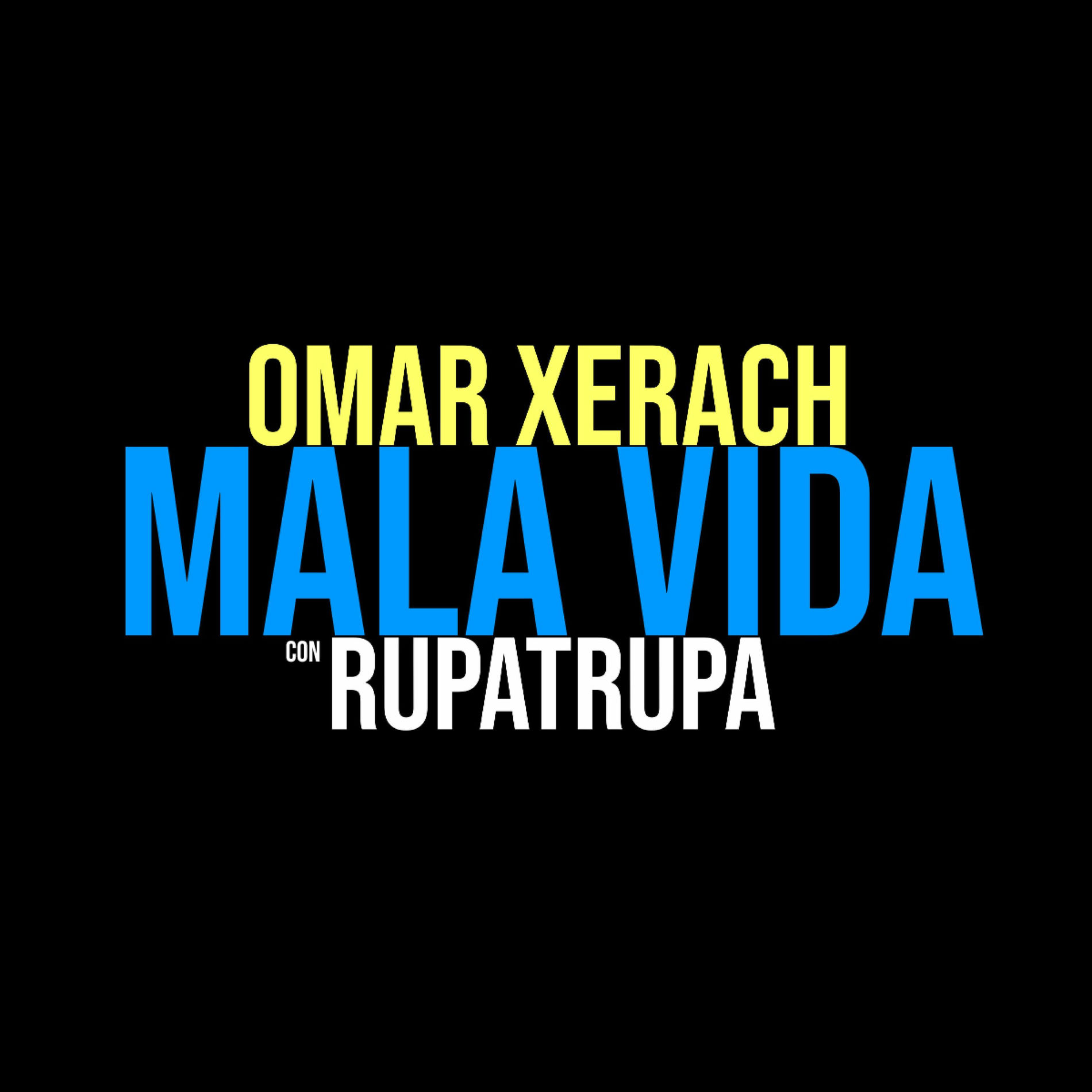 Album cover of Mala Vida (feat. Rupatrupa)
