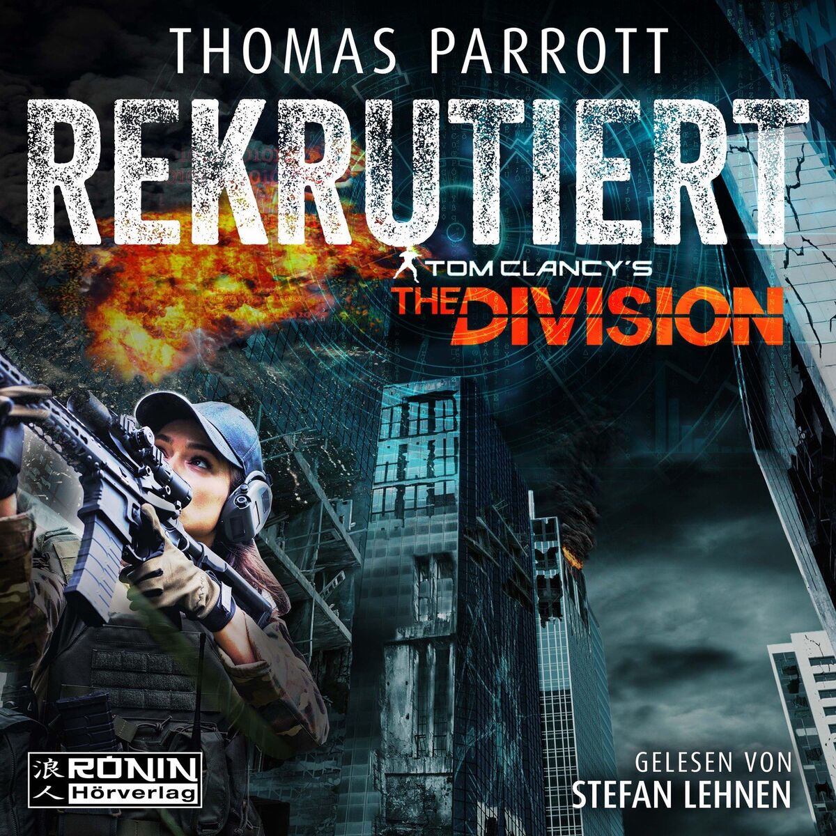 Album cover of Kapitel 1 - Rekrutiert - Tom Clancy's The Division, Band 1