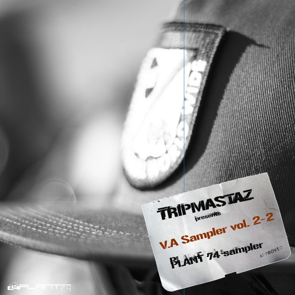 Picture of Tripmastaz Presents Plant 74 Records V/A Sampler, Vol. 2.2
