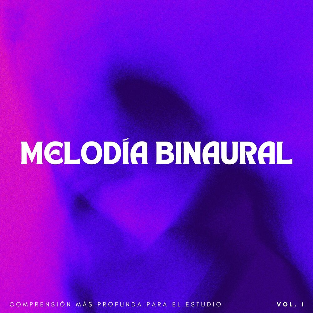 Picture of Melodía Binaural: Comprensión Más Profunda Para El Estudio Vol. 1