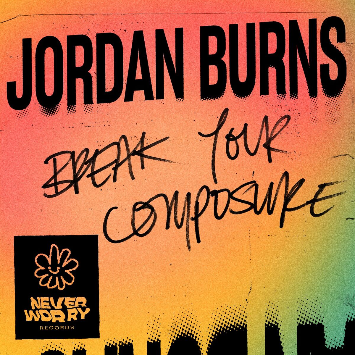 Album cover of Break Your Composure