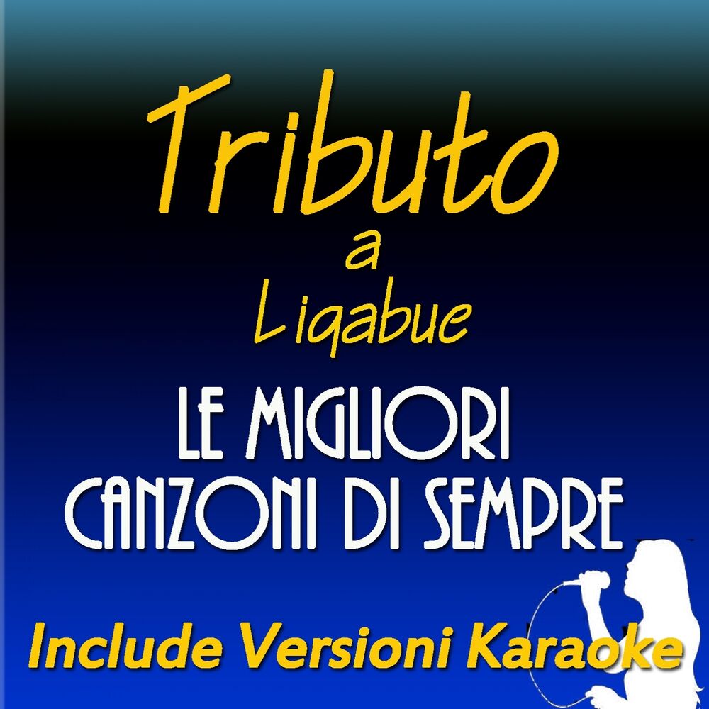 Picture of Le migliori canzoni di sempre: Tributo a Ligabue