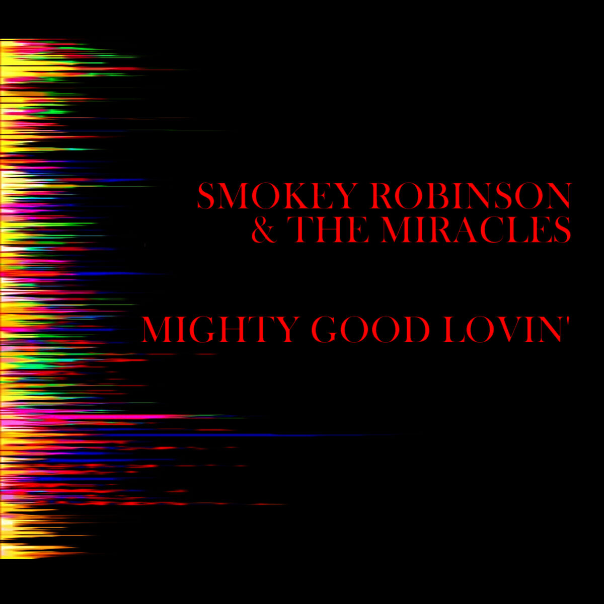 Album cover of Mighty Good Lovin'