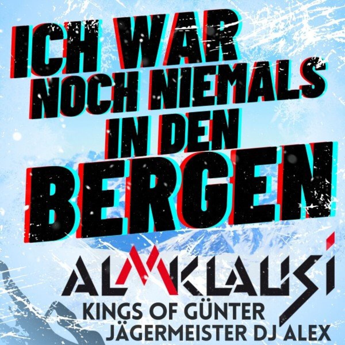 Album cover of Ich war noch niemals in den Bergen