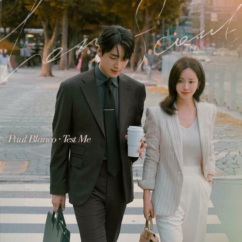 Paul Blanco – Test me (From “Love Scout” : Original Soundtrack) Part.1