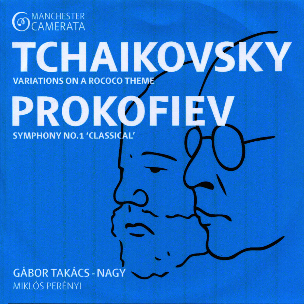 Picture of Tchaikovsky: Rococo Variations • Prokofiev: Symphony No. 1 'Classical'