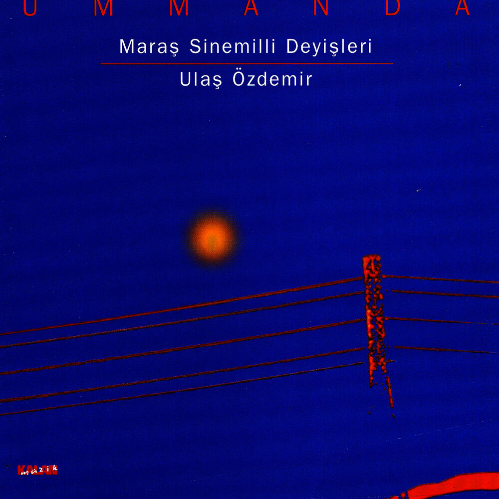 Picture of Ummanda - Maraş Sinemilli Deyişleri