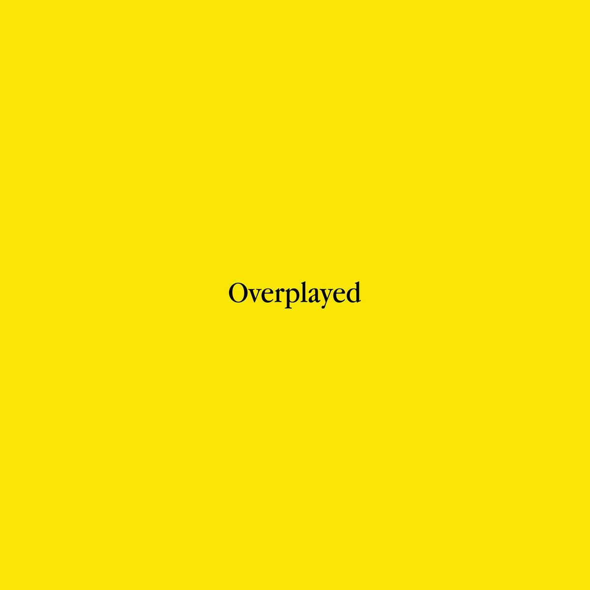 Album cover of Overplayed