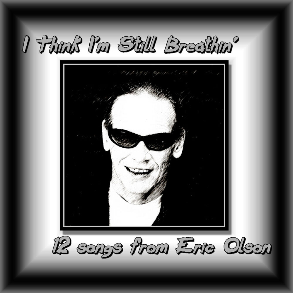 Picture of I Think I'm Still Breathin'
