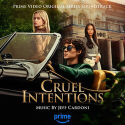 Cover of Cruel Intentions (Prime Video Original Series Soundtrack)