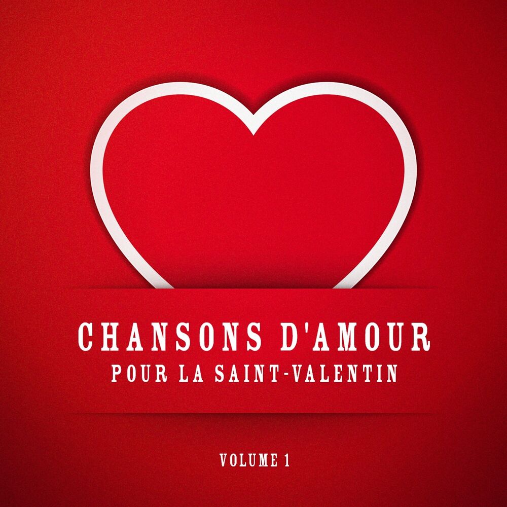 Picture of Chansons d'amour pour la Saint-Valentin, Vol. 1