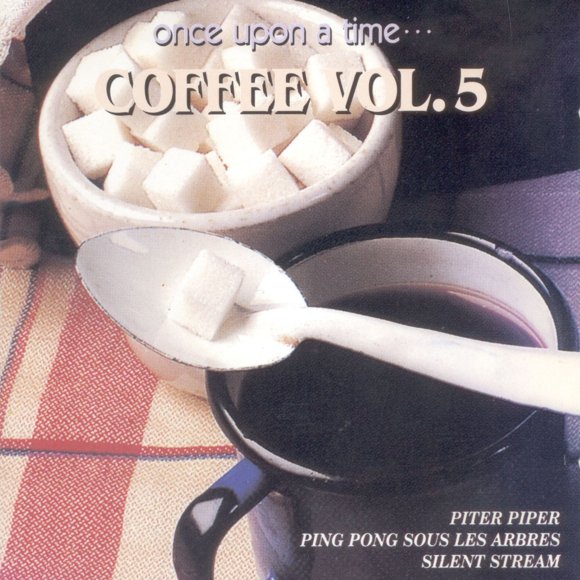 Album cover of Once Upon A Time Coffee No. 5