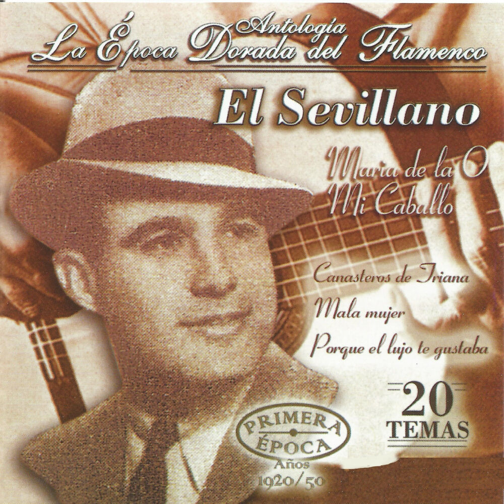 Picture of El Sevillano, La Época Dorada del Flamenco