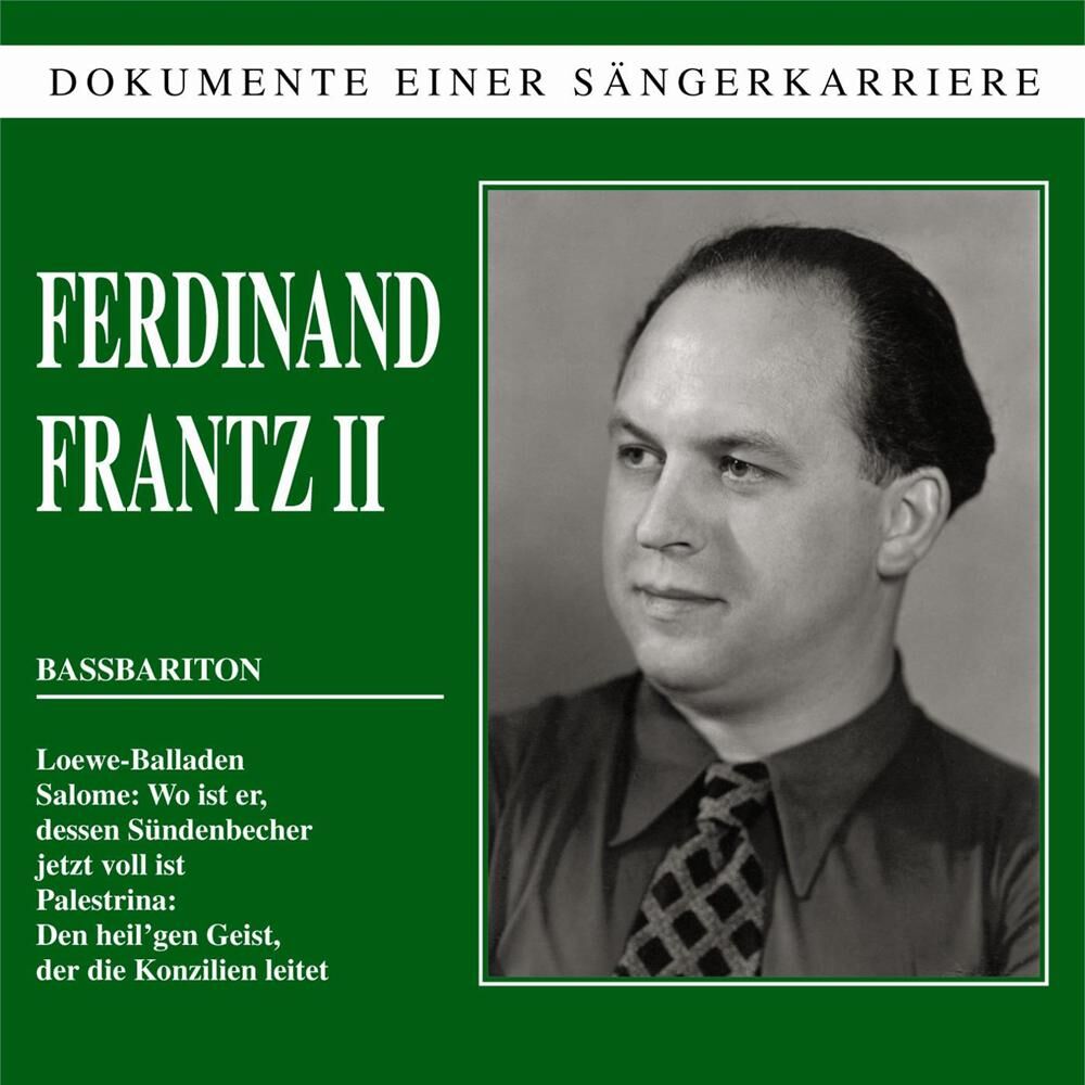 Picture of Dokumente einer Sängerkarriere - Ferdinand Frantz II