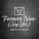 Forever Now (Say Yes)