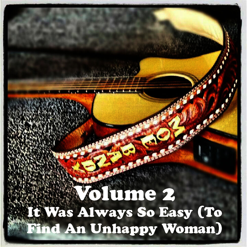 Picture of Volume 2 - It Was Always so Easy (To Find an Unhappy Woman)