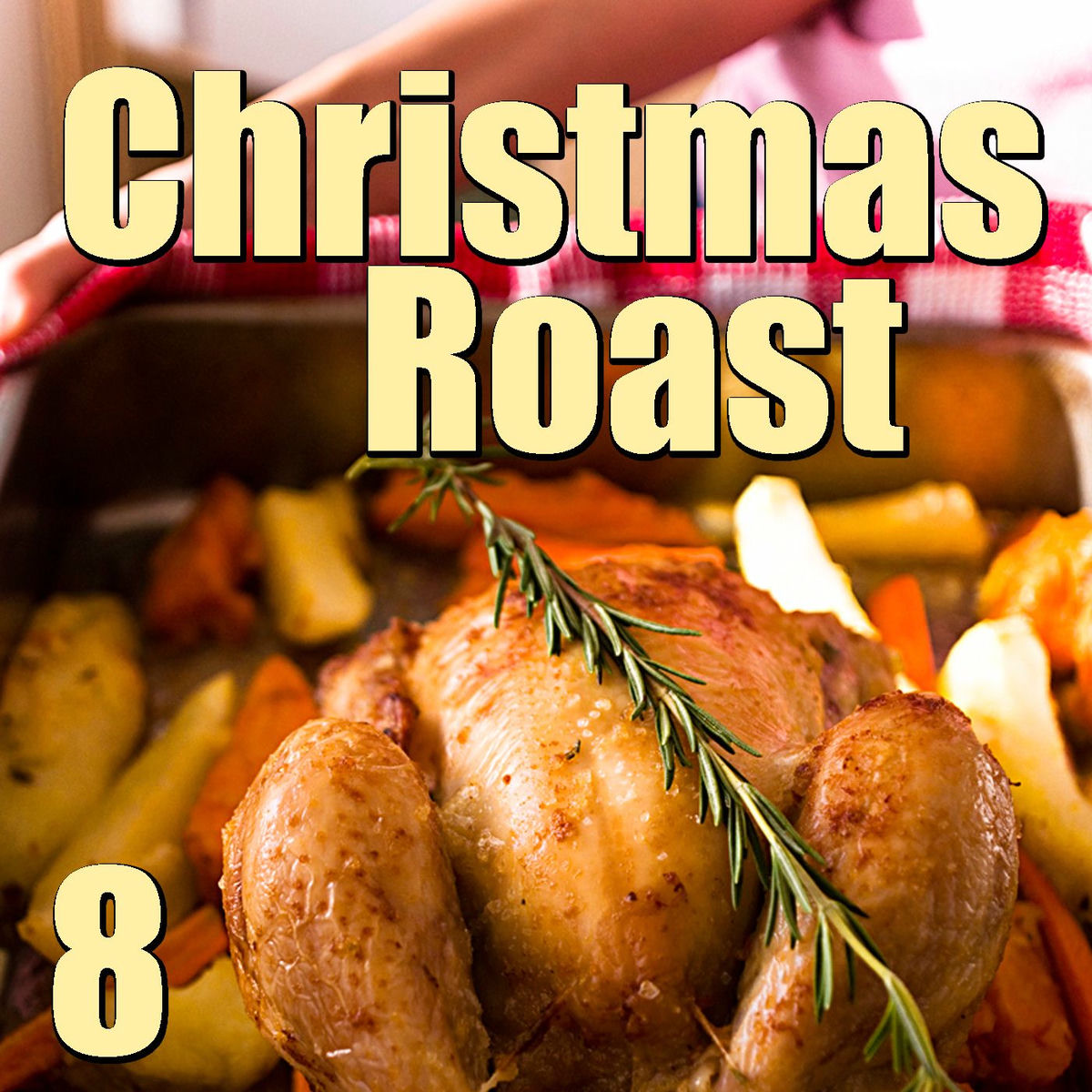 Album cover of Christmas Roast, Vol. 8