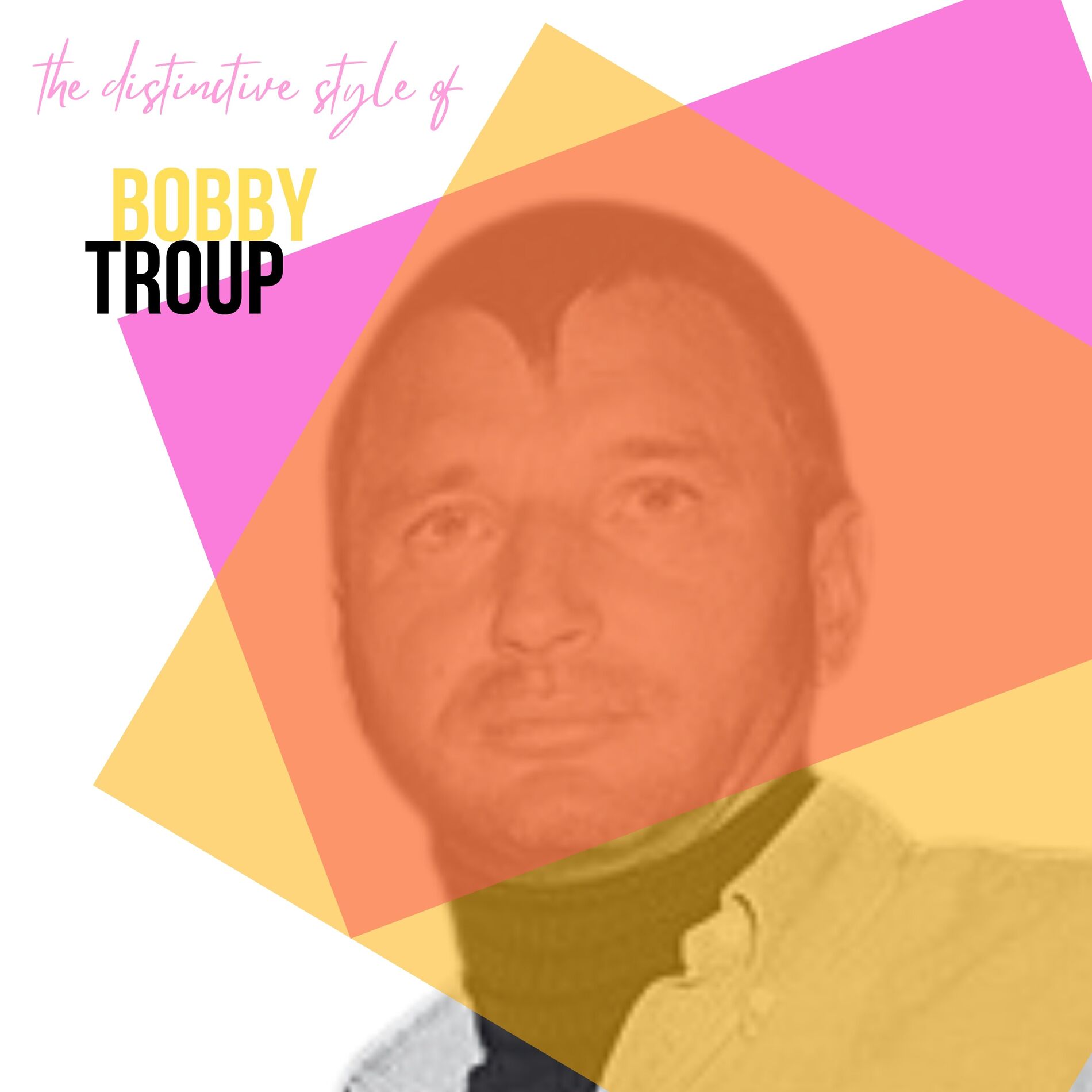 Bobby Troup: albums, songs, concerts | Deezer Bobby Troup: albums, songs, concerts | Deezer