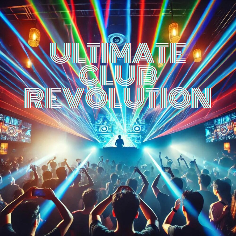 Picture of Ultimate Club Revolution: Dance, Explosion, Extreme Club Mix