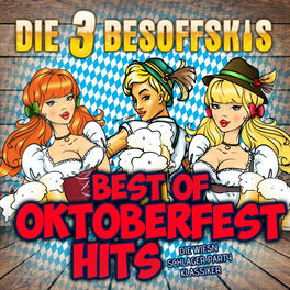 Best of Oktoberfest Hits: Die Wiesn Schlager Party Klassiker