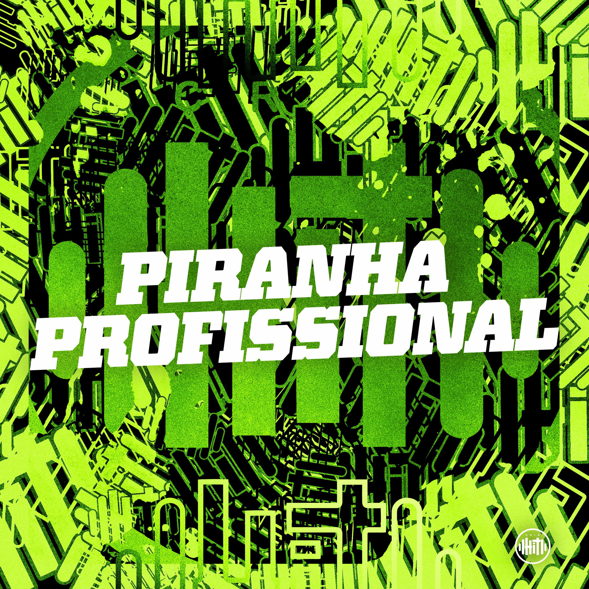 Album cover of Piranha Profissional