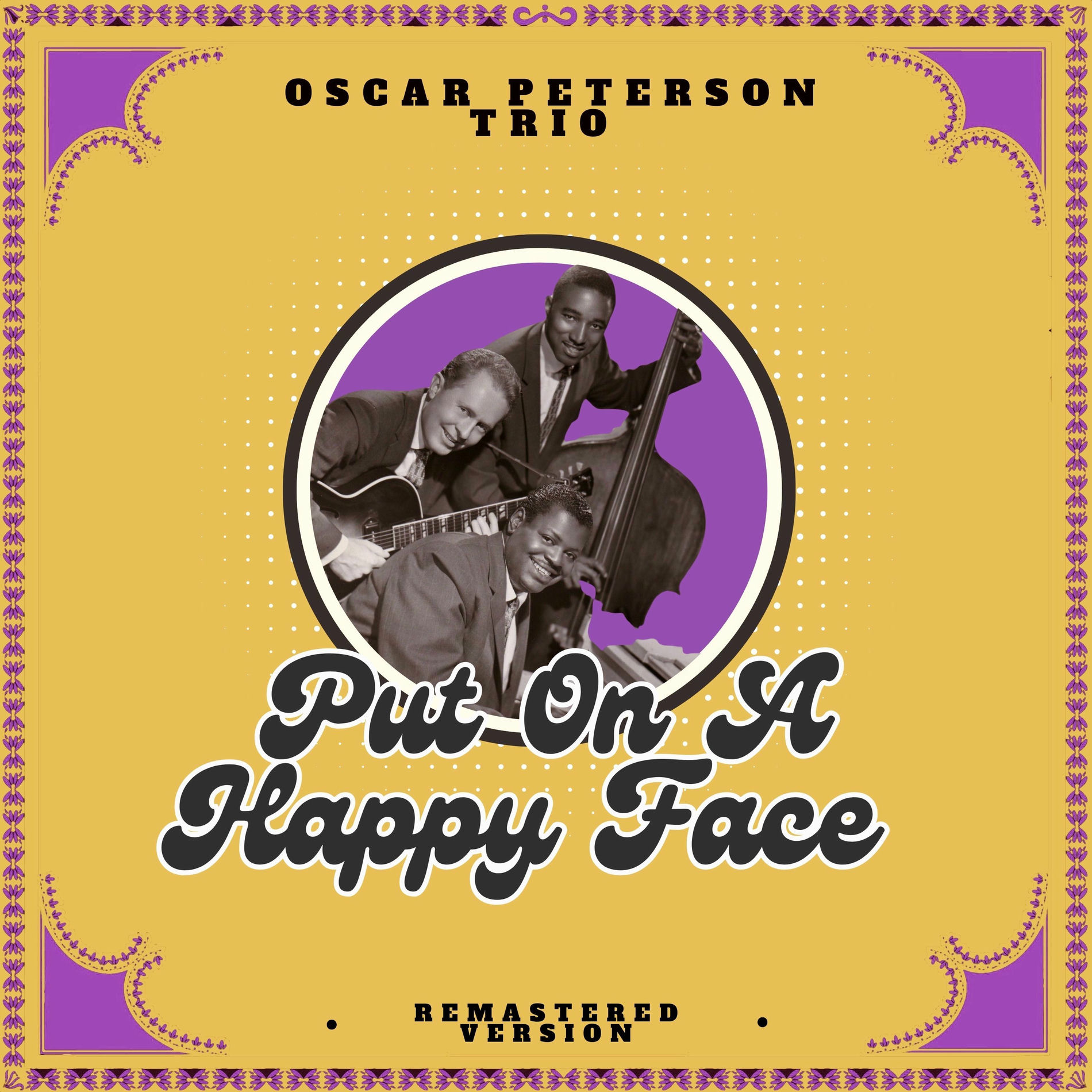 Album cover of Put on a Happy Face (Remastered Version)