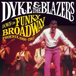 Cover of Down On Funky Broadway: Phoenix (1966-1967)