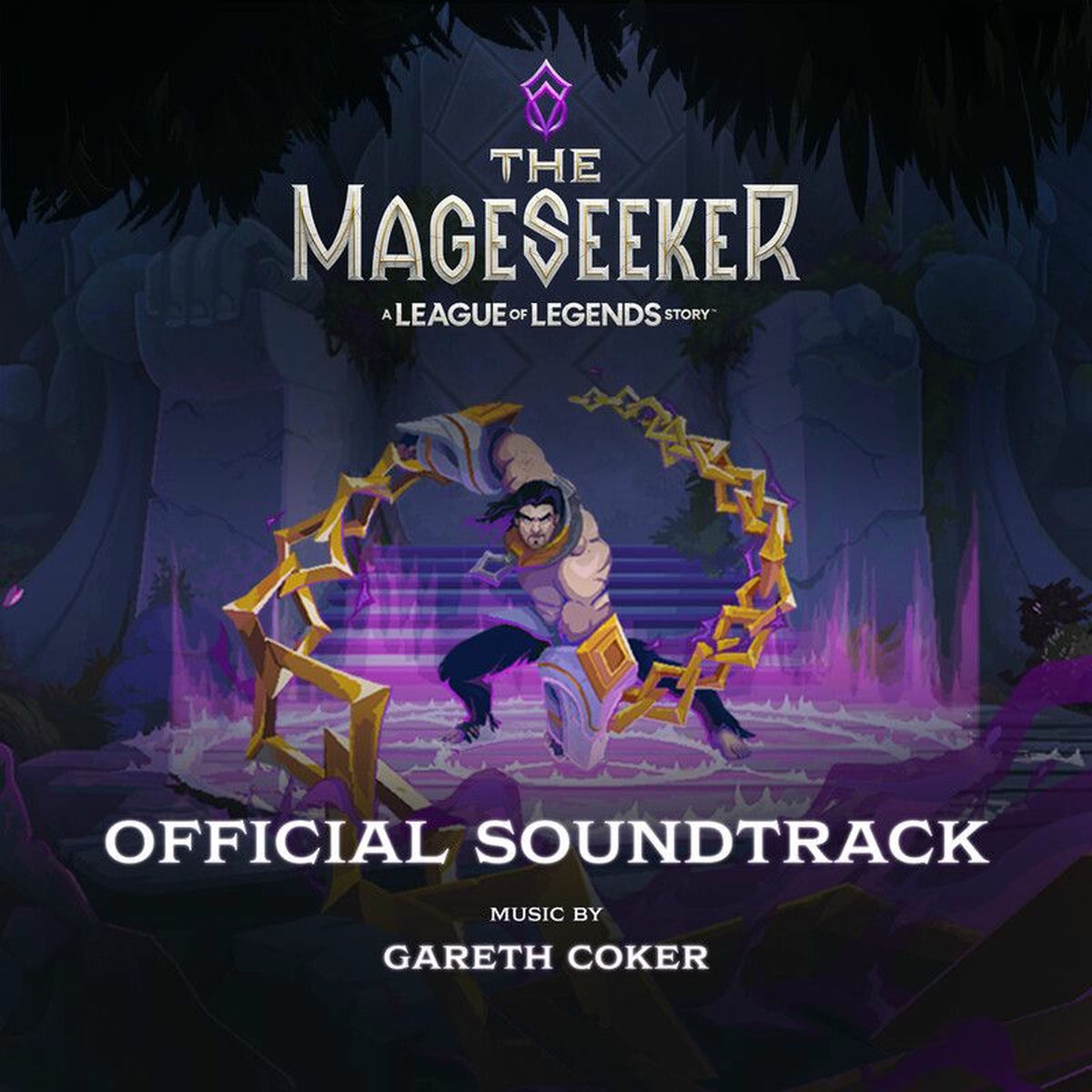 Album cover of The Mageseeker: A League of Legends Story (Official Soundtrack)