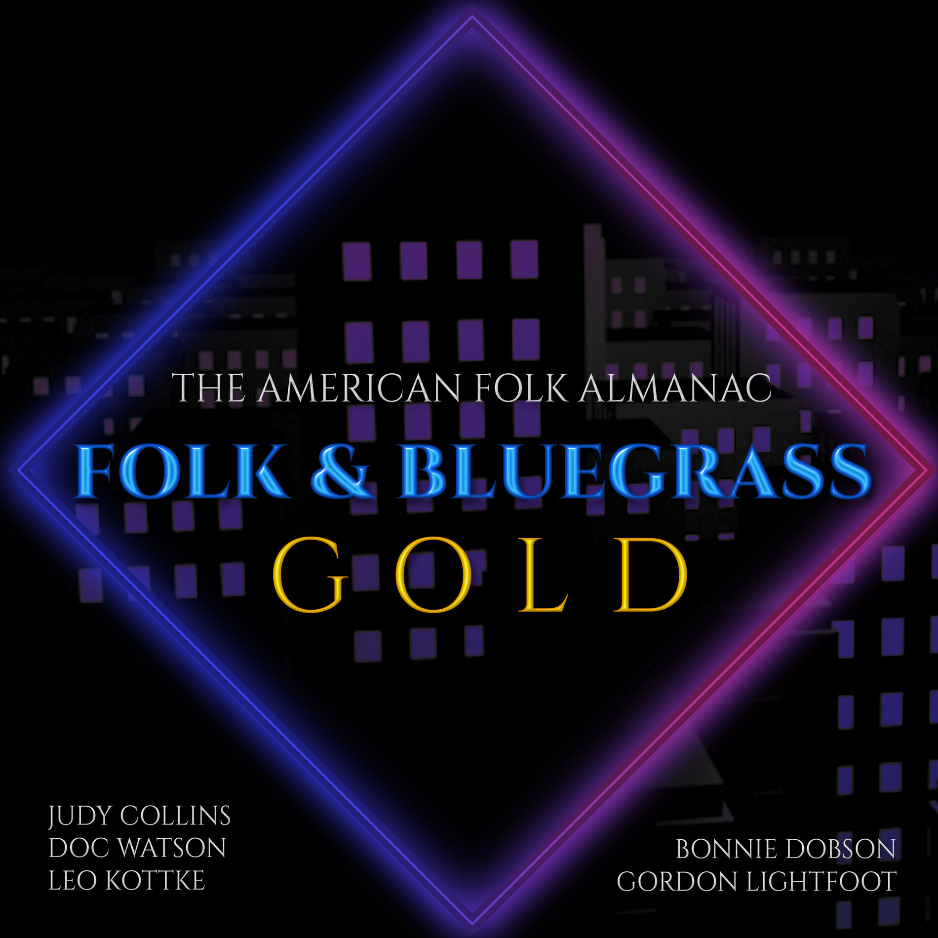 Album cover of The American Folk Almanac: Folk & Bluegrass Gold