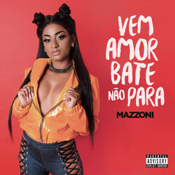 Cover of Vem amor, bate e não para