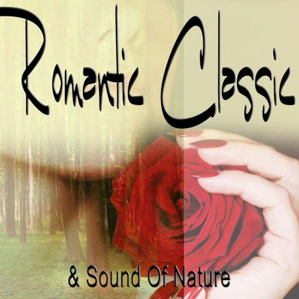 Picture of Relaxation - Romantic Classic & Sound Of Nature